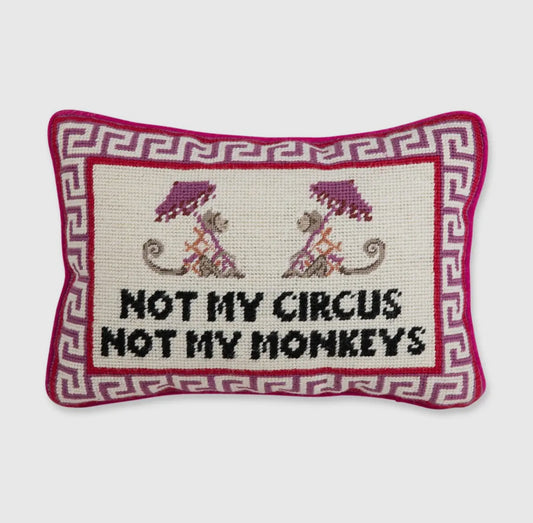 Not My Circus Needlepoint Pillow