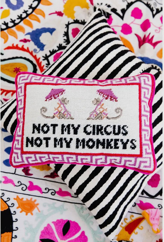 Not My Circus Needlepoint Pillow